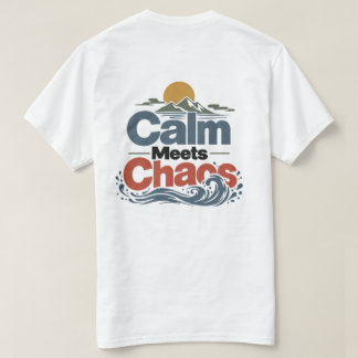 Calm Encontra Caos | Camiseta Nature Mood