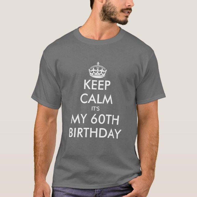 Calma, é minha camisa de aniversário de 60 anos pa (Frente)