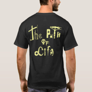Caminho da vida T-Shirt