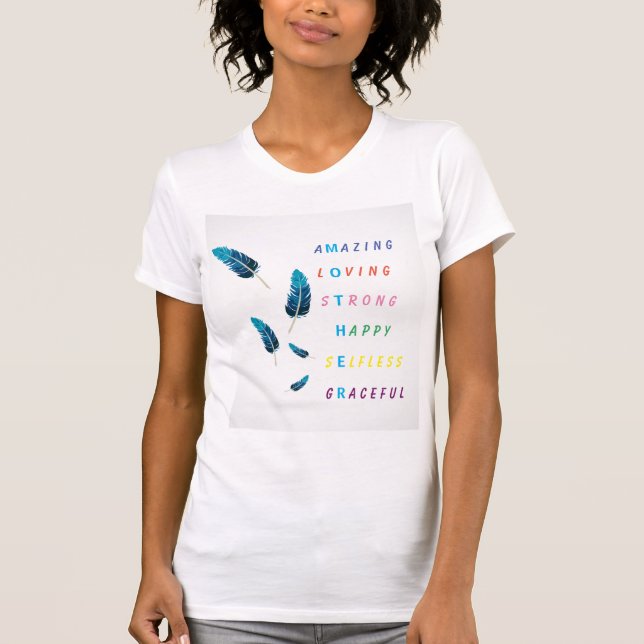Camisa Amazing Loving Strong Feliz Mãe Penas (Frente)