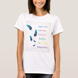 Camisa Amazing Loving Strong Feliz Mãe Penas