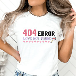 Camisa AntirNamorados Engraçada, Amor Não Encontra