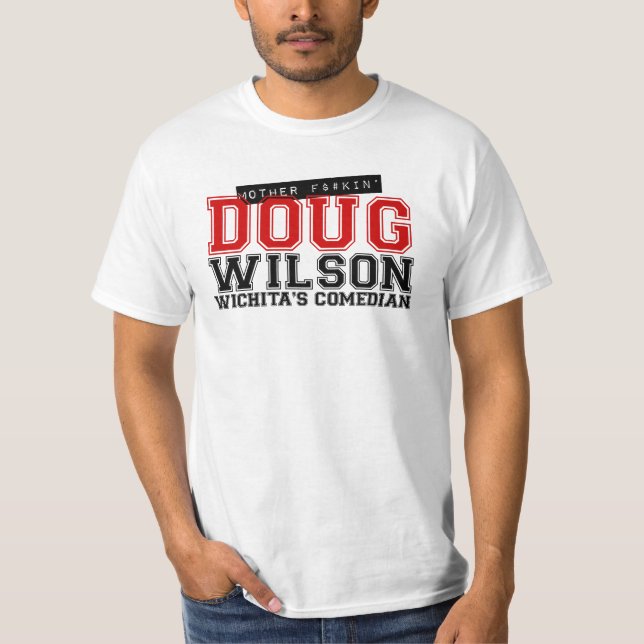 Camisa barata da mãe F$#kin Doug Wilson (Frente)