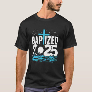Camisa Batizado 2025 Cristão Batismo de Água Igrej