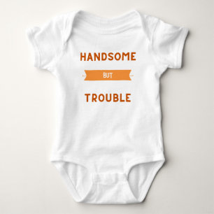 Camisa Bebê Bonito Mas Problemático - Camiseta Fof