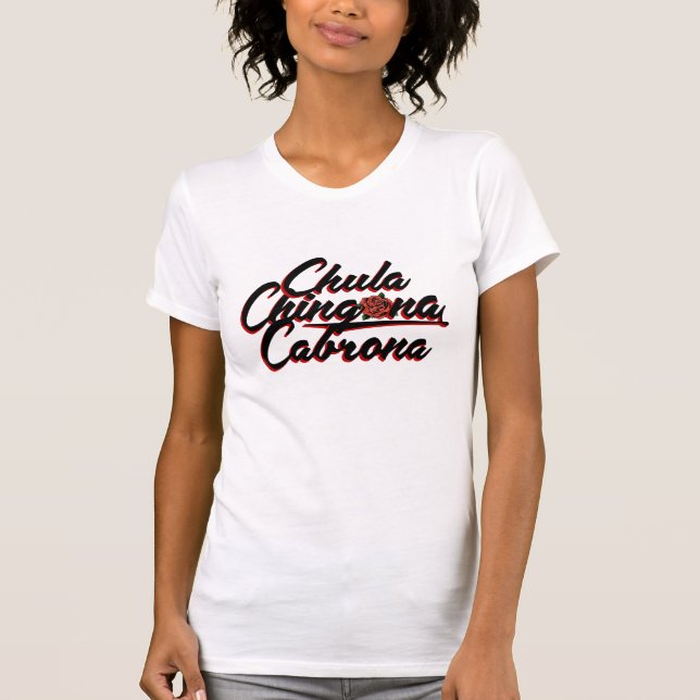 Camisa Chula Chingona (Frente)