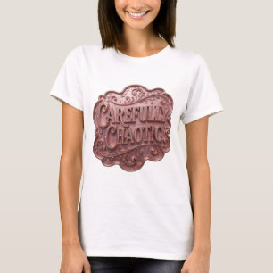 Camisa com Citação CAOTICAMENTE CUIDADOSA Rosa Ele