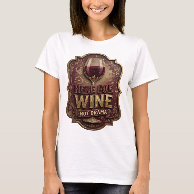 Camisa com Citação Divertida em Ouro AQUI PARA VIN (Frente)