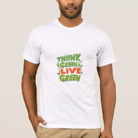 Camisa com design de "Pense verde Verde".