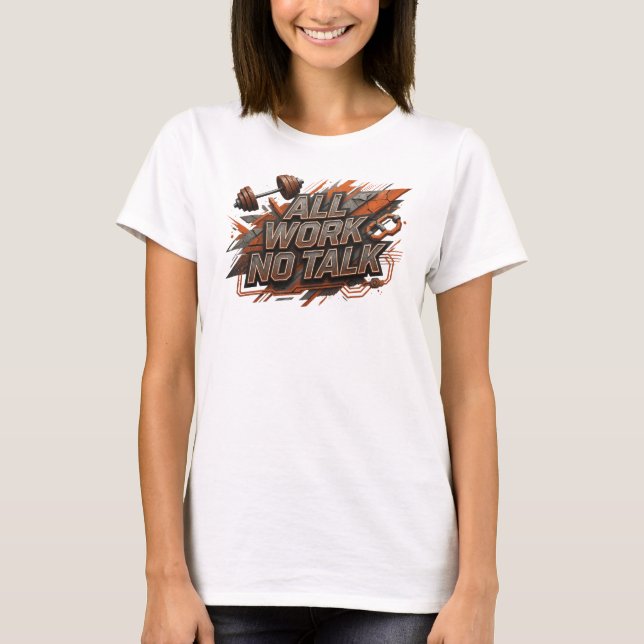 Camisa com Design Rosa Atraente ALL WORK NO TALK (Frente)