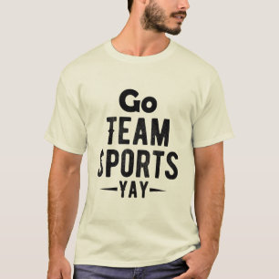 Camisa com o design Vai Time Esportivo É isso aí