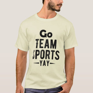 Camisa com o design Vai Time Esportivo É isso aí