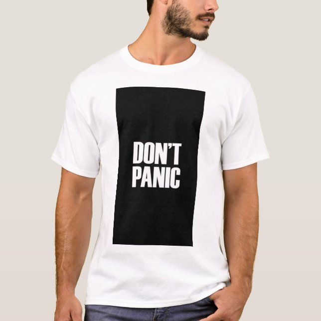 CAMISA COM TEXTO IMPRESSO 'NÃO ENTRE EM PÂNICO' (Frente)