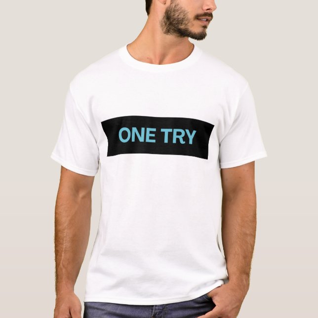 CAMISA COM TEXTO IMPRESSO UMA TENTATIVA (Frente)