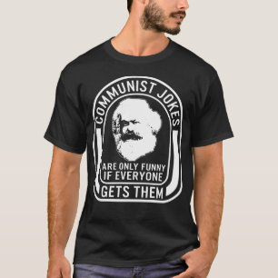 Camisa Comunista, Piadas Comunistas Karl Marks Tee