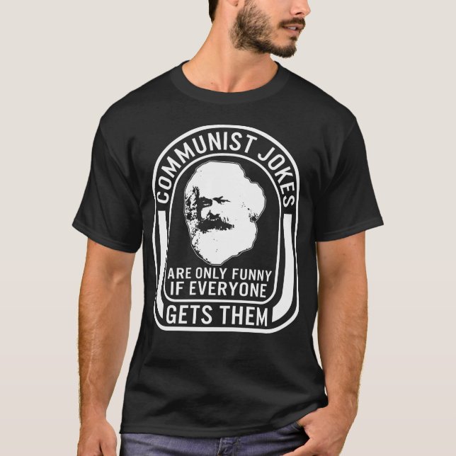 Camisa Comunista, Piadas Comunistas Karl Marks Tee (Frente)