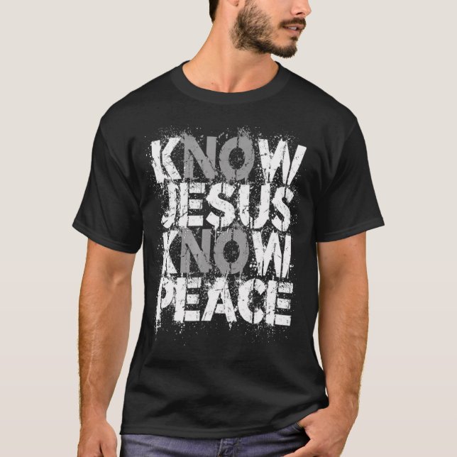 Camisa Cristã - Conheça Jesus Saber Paz Sem Jesus  (Frente)