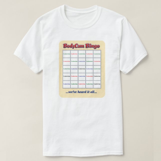 Camisa "Custom BodyCam Bingo 2" (branco 1) (Frente do Design)