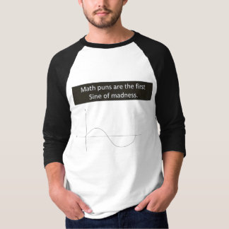 Camisa da loucura da chalaça do seno da matemática