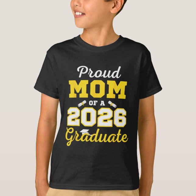 Camisa da Turma de 2026 Orgulhosa Mãe de um Gradua (Frente)