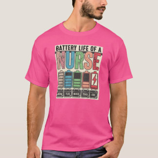 Camisa da Vida de Bateria de Enfermeira Engraçada