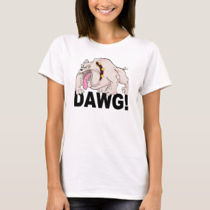 Camisa DAWG! - escolha estilo e cor