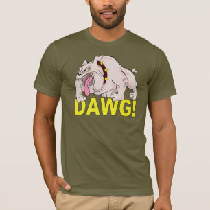Camisa DAWG! - escolha estilo e cor
