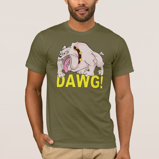 Camisa DAWG! - escolha estilo e cor (Frente)