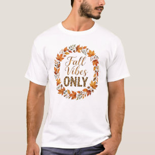 Camisa de Ação de Graças Fall Vibes Only - Lindo O