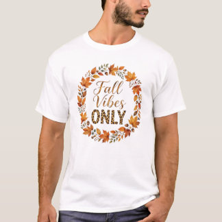 Camisa de Ação de Graças Fall Vibes Only - Lindo O