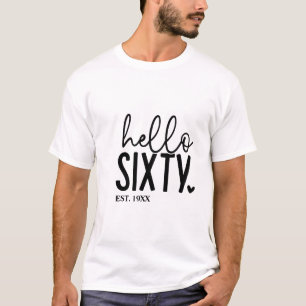 Camisa de Aniversário de 60 anos Olá Sessenta
