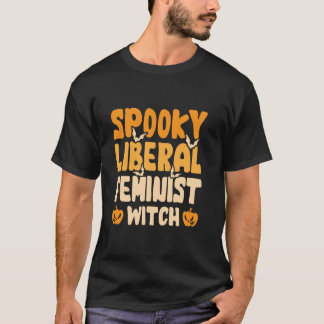 Camisa de Bruxa Liberal Feminista Spooky
