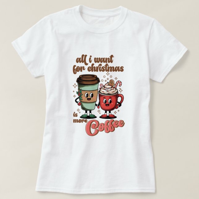 Camisa de café de Natal engraçada para mulheres (Frente do Design)