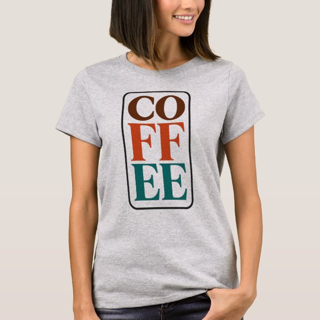 Camisa de Café para Mulheres | Camiseta de Amante  (Frente)