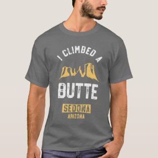 Camisa de caminhada Sedona I Escalei uma Butte Des