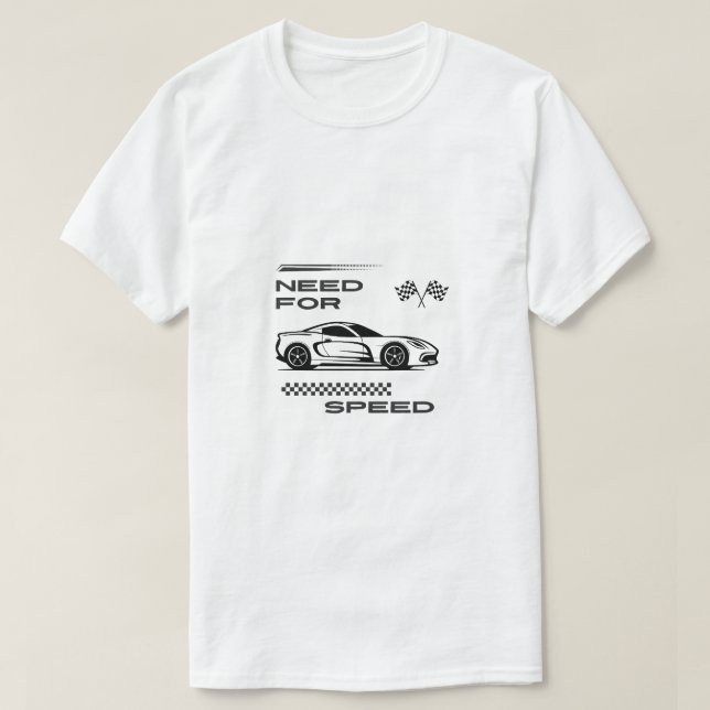 Camisa De Carro Necessária Para A Velocidade T-Shi (Frente do Design)