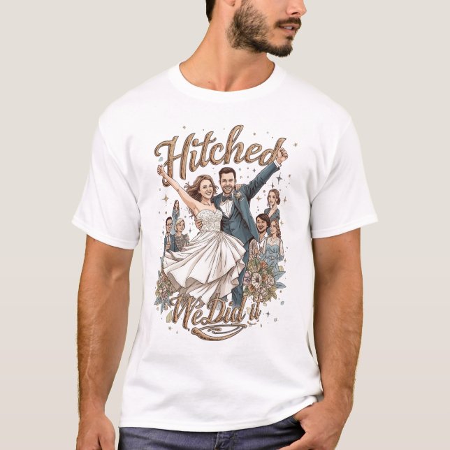 Camisa de Casamento - Nós Conseguimos - Hitched –  (Frente)