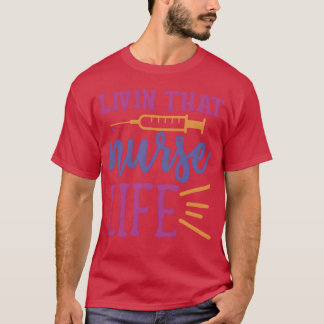 Camisa de Citação Vivendo a Vida de Enfermeira ami