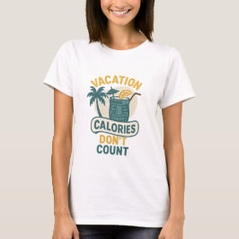 Camisa De Comida Engraçada De Verão - Calorias De