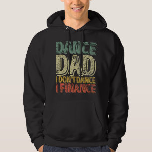 Camisa de Dança do Pai Eu Não Danço Finanças Dança