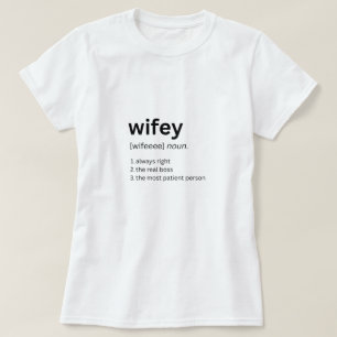 Camisa de definição de Wifey engraçada