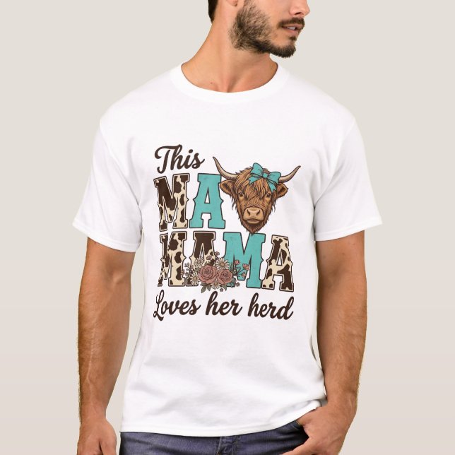Camisa de Design de Vaca das Terras Altas Mãe Ama  (Frente)
