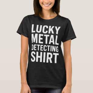 Camisa de Detecção de Metal Sortudo Caçador de Tes