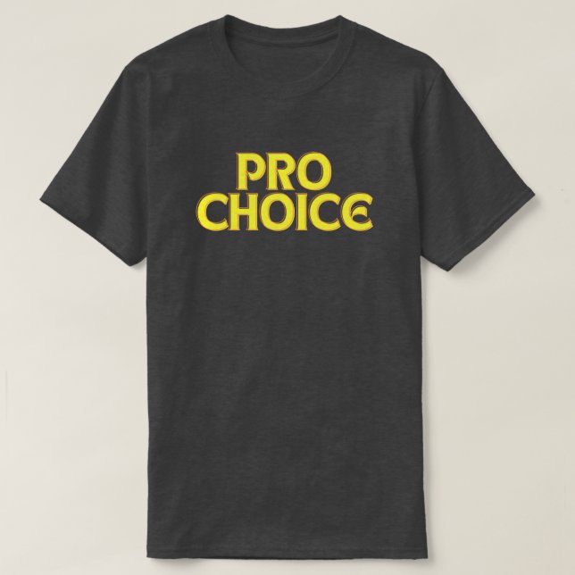 Camisa de Direitos de Aborto de Escolha Pró (Frente do Design)