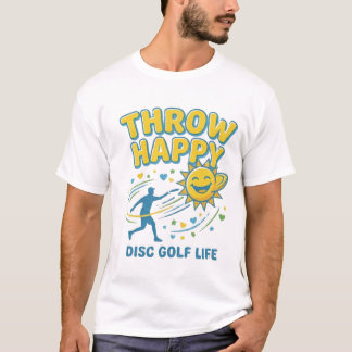 Camisa de Disc Golf Throw Happy | Disco Positivo
