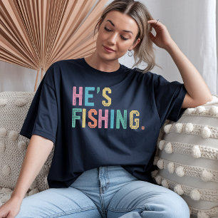 Camisa de Esposa de Pesca - Presente de Pesca Engr