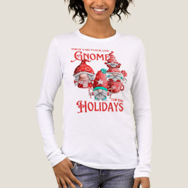 Camisa de Férias Não Há Lugar Como Gnome