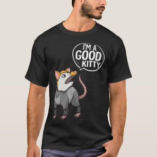 Camisa de gambá engraçada Eu sou o bom Gatinho Pos