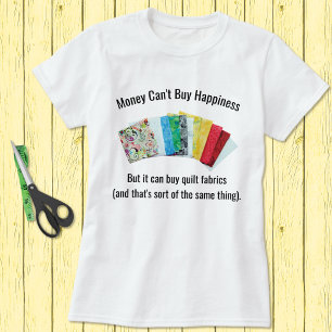 Camisa de Humor de Quilter Feliz