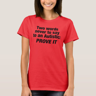 Camisa de Humor Mensagem Divertida sobre Autismo